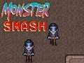 Joc Monster Smash