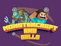 Joc Monstercraft and Balls