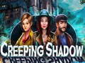 Joc Creeping Shadow