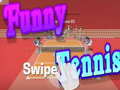 Joc Funny swipe Tennis