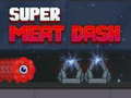 Joc Super Meat Dash