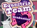 Joc Equestria Team Graduation