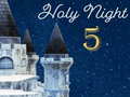 Joc Holly Night 5