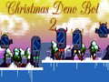 Joc Christmas Deno Bot 2