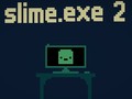 Joc Slime.exe 2