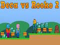 Joc Deca vs Rooko 2