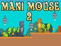 Joc Mani Mouse 2