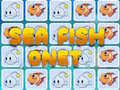 Joc Sea Fish Onet