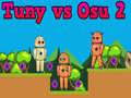 Joc Tuny vs Osu 2