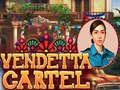Joc Vendetta Cartel