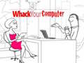 Joc Whack Your Computer