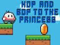 Joc Hop and Bop to the Princess