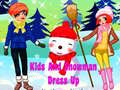 Joc Kids and Snowman Dress Up