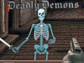 Joc Deadly Demons