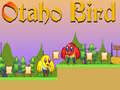 Joc Otaho Bird