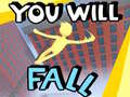 Joc You Will Fall