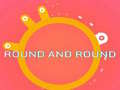 Joc ROUND and ROUND