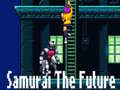 Joc Samurai the Future