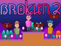 Joc Brokun 2