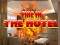 Joc Fire in the Hotel