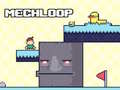 Joc MechLoop