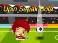 Joc Upin Ipin Sepak Bola