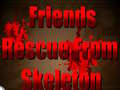 Joc Friends Rescue From Skeleton