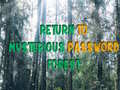 Joc Return To Mysterious Password Forest
