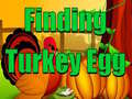 Joc Finding Turkey Egg