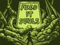 Joc Feed It Souls