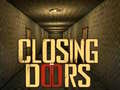 Joc Closing Doors