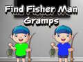 Joc Find Fisher Man Gramps