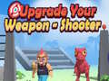 Joc Upgrade Your Weapon - Shooter