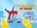 Joc Telekinesis Attack