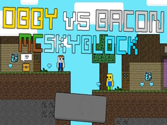 Joc Obby vs Bacon: MCSkyblock