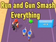 Joc Run and Gun Smash Everything