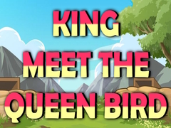 Joc King Meet The Queen Bird