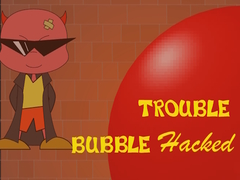 Joc Bubble Trouble Hacked