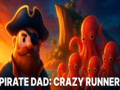 Joc Pirate Dad: Crazy Runner