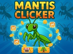 Joc Mantis Clicker