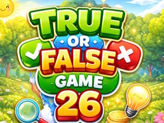 Joc True or False Game 26