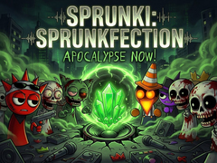 Joc Sprunki: Sprunkfection Apocalypse Now!