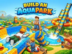 Joc Build an Aquapark
