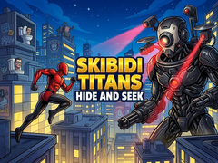 Joc Skibidi Titans Hide And Seek
