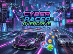 Joc Cyber Racer Overdrive