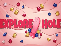 Joc EXPLORE HOLE