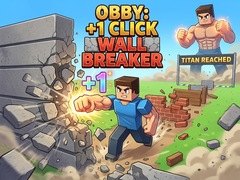 Joc Obby: +1 Click Wall Breaker