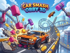 Joc Car Smash Obby 3D