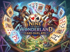Joc Nine to Wonderland - Card Duel RPG