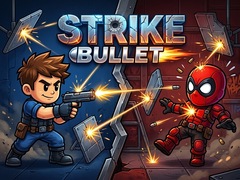 Joc Strike Bullet